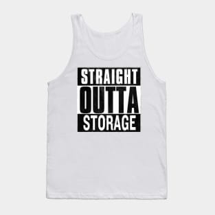 Straight Outta Storage Tank Top